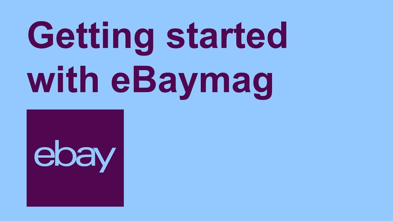 Getting started with eBaymag